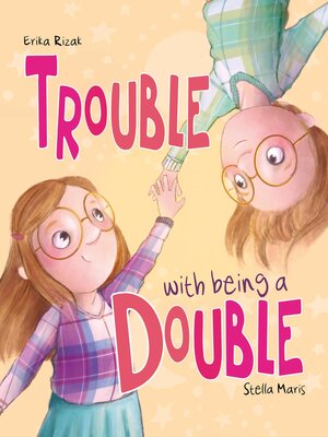 cover image of Trouble with being a Double